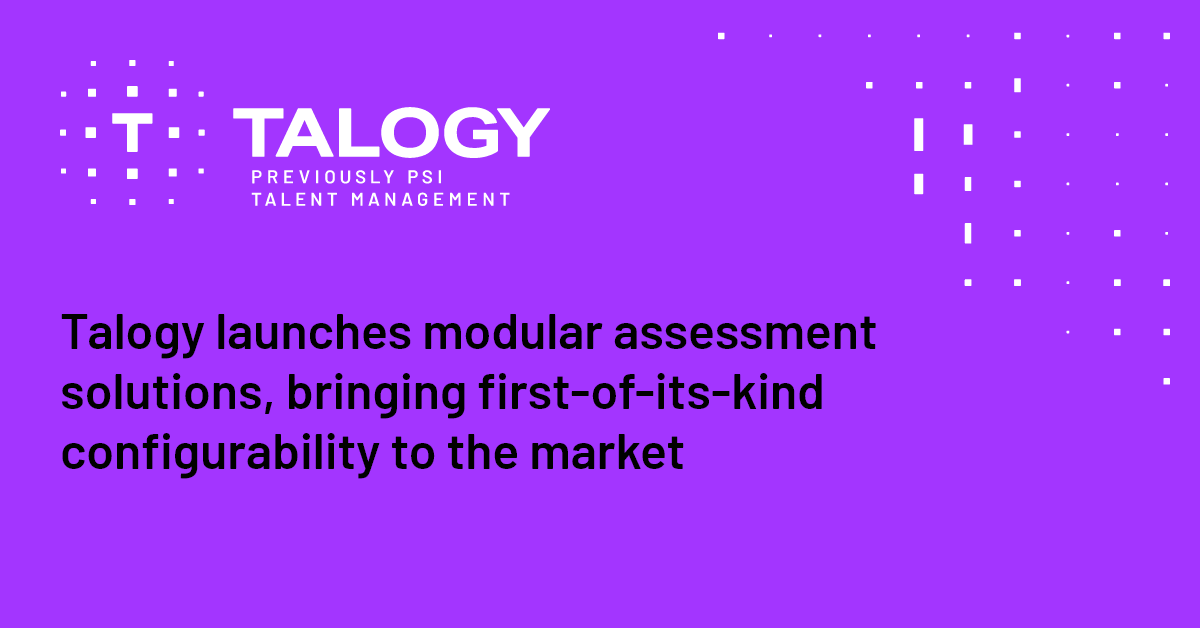 Talogy Platform Talogy launches innovative configurable assessments | Talogy