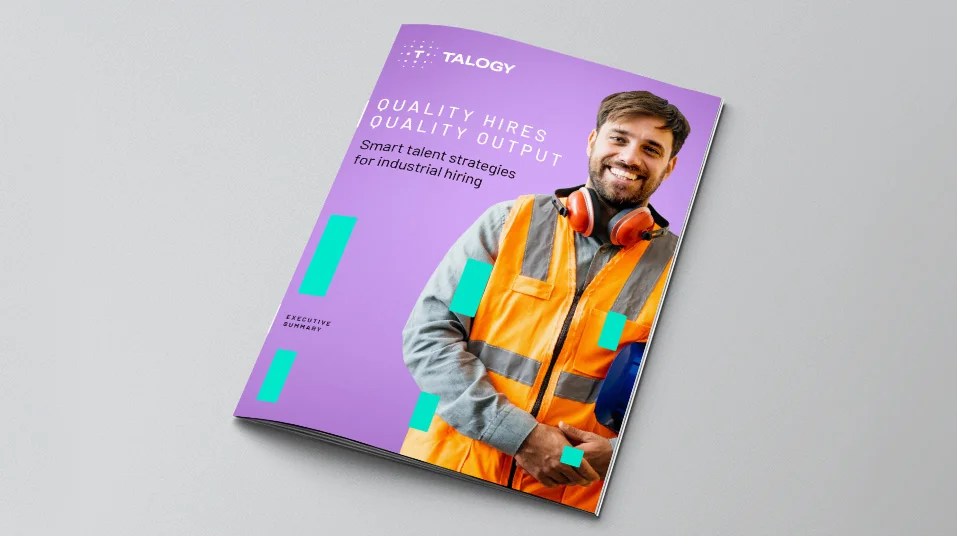 quality hires quality output smart talent strategies for industrial hiring executive summary cover image