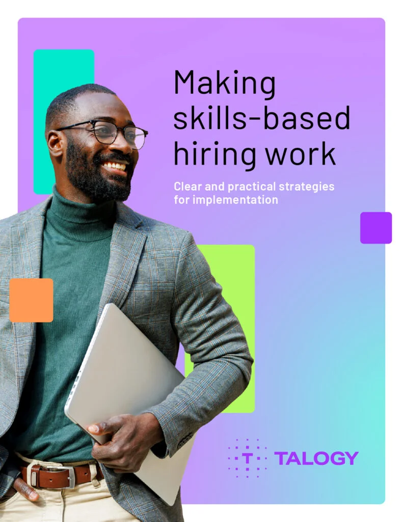 Making skills-based hiring work